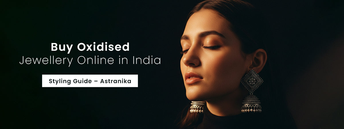 oxidised jewellery online- astranika